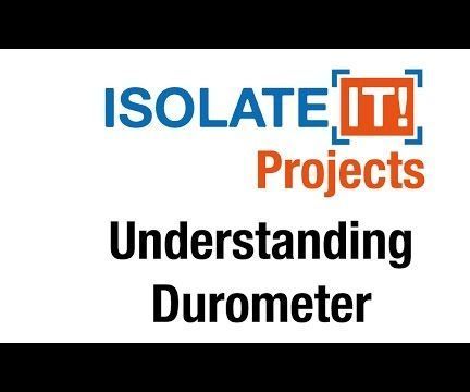 What is Durometer? Understanding the science of measuring softness of Sorbothane rubber.