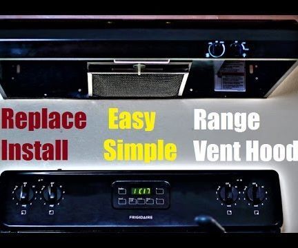 How to Replace Install Range Hood