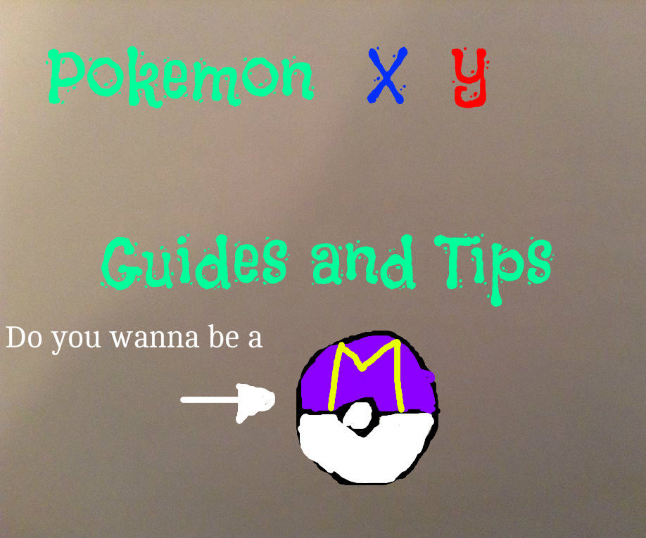 Pokemon X Y (And OrAs) Guides and Tips