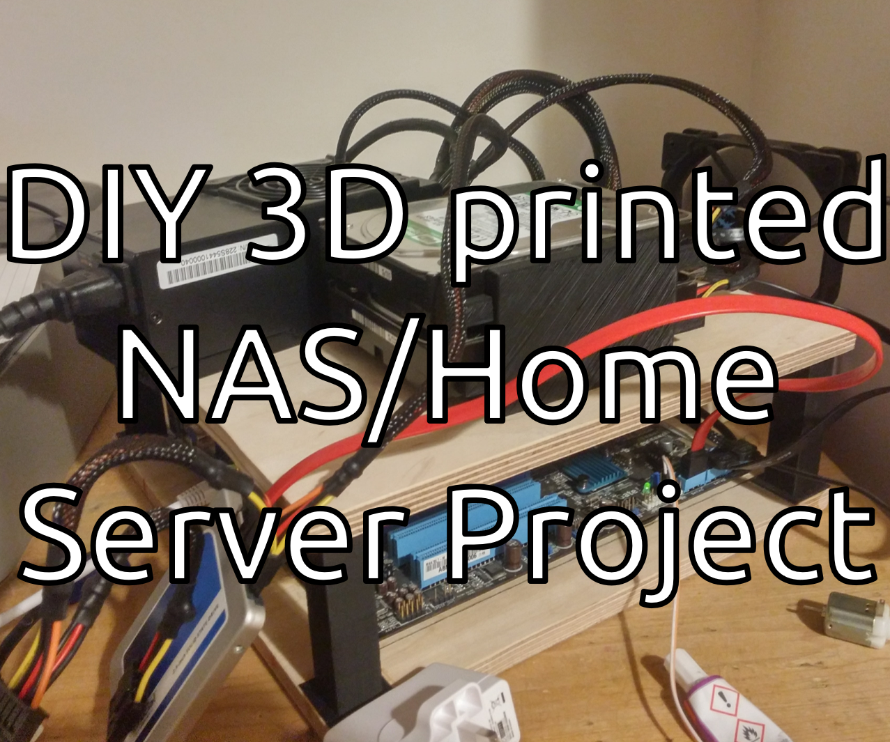 DIY 3D Printed NAS/Home Server