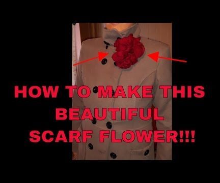 SCARF FLOWER - How to Make Flower Using Silk Scarf