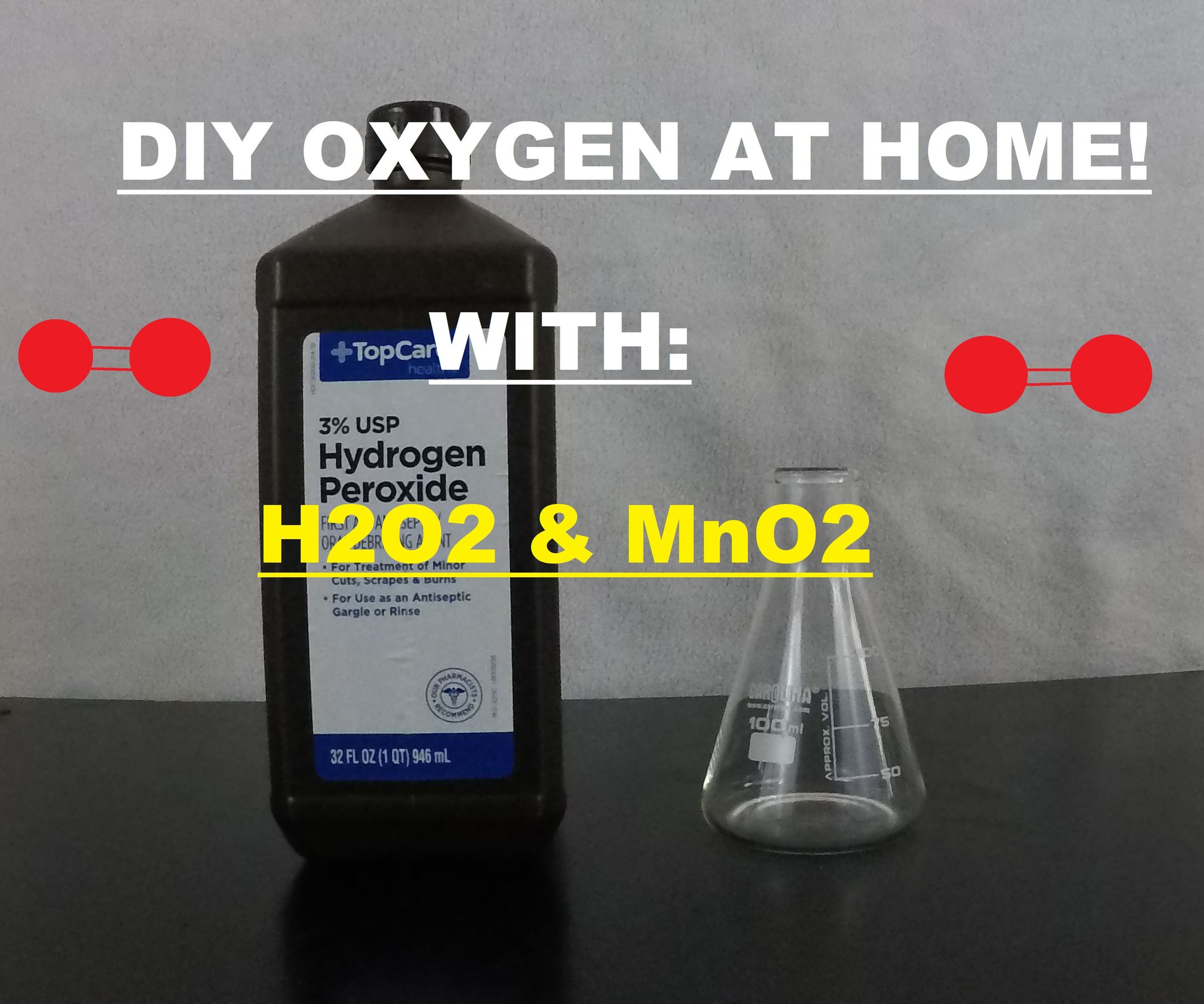DIY Oxygen Gas
