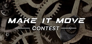 Make it Move Contest