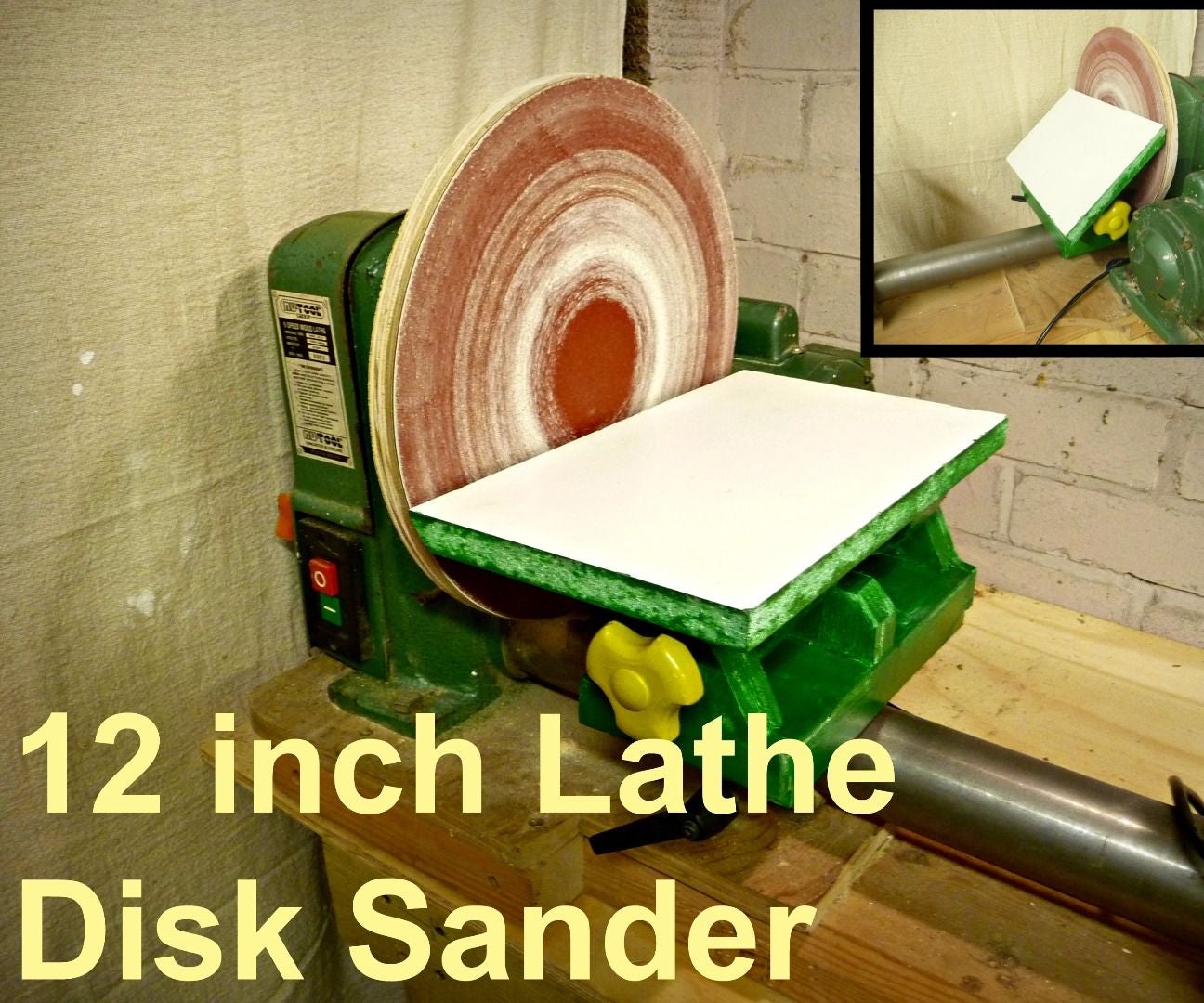 12 Inch Lathe Disc Sander 6 Steps (with Pictures) Instructables