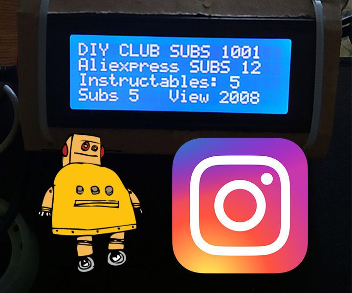 DIY subscribers counter for instagram, instuctables (w/ lcd)
