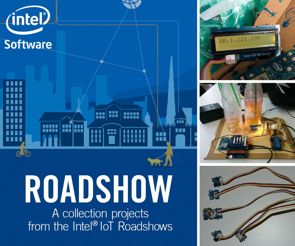 COLLECTION | Intel® IoT Roadshow Projects