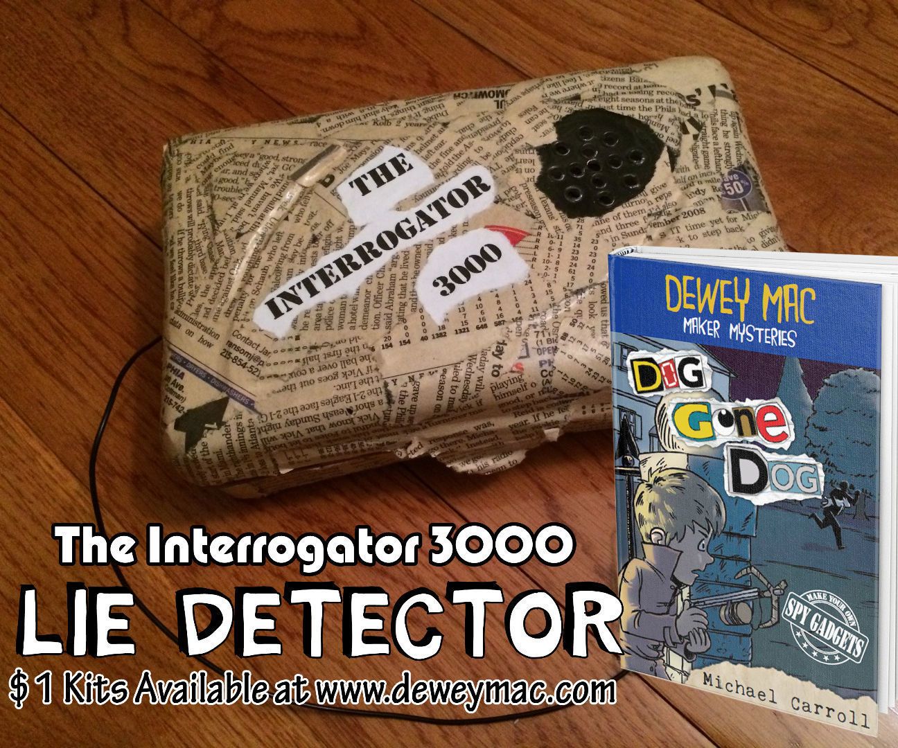 Dewey Mac's Interrogator 3000 Lie Detector