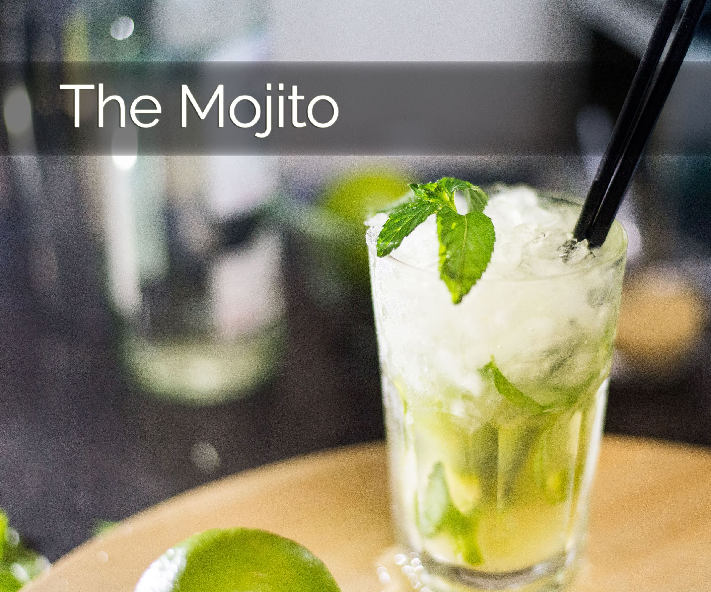 The Mojito