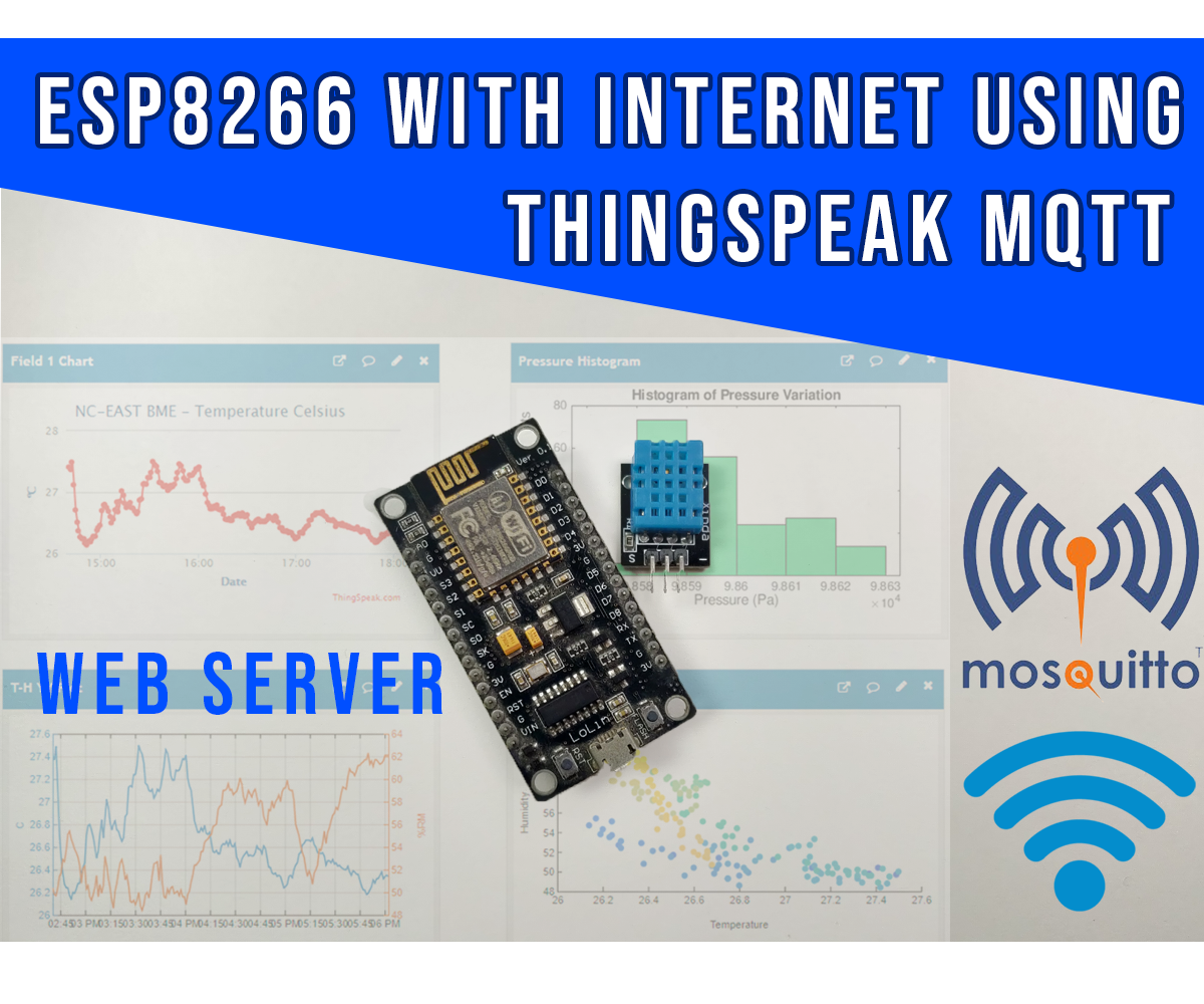 Esp8266 With Thingspeak And Dht11 Tutorial Web Server 7 Steps Instructables 