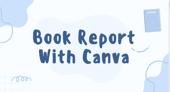 book presentation canva How to Make a Book Report With Canva