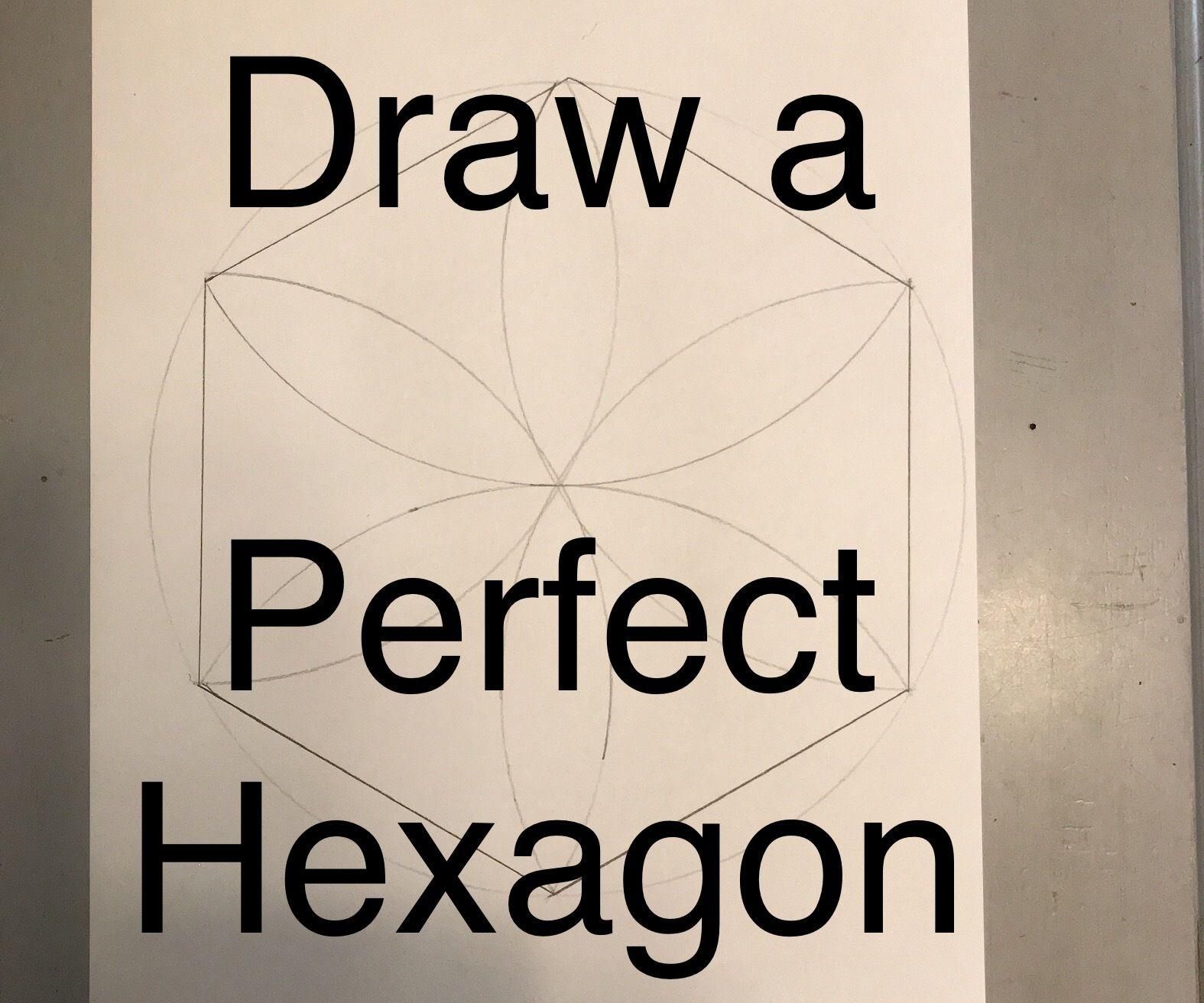 Draw a Perfect Hexagon
