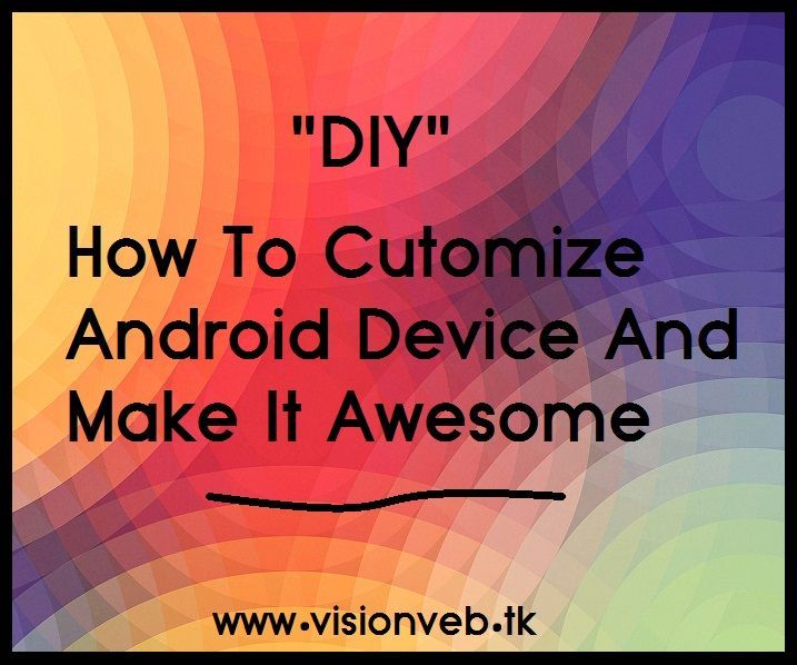 How to Make Your Andoird UI Look More Awesome