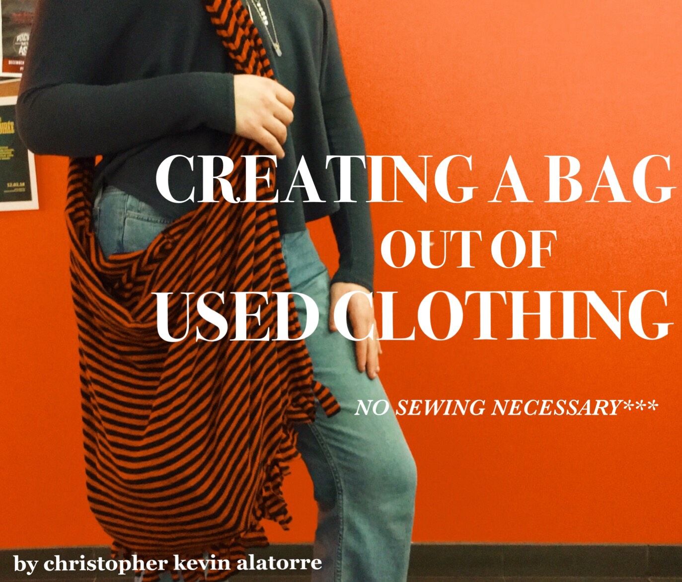 A Bag Out of Used Clothing ! NO SEWING NEEDED 4 Steps Instructables
