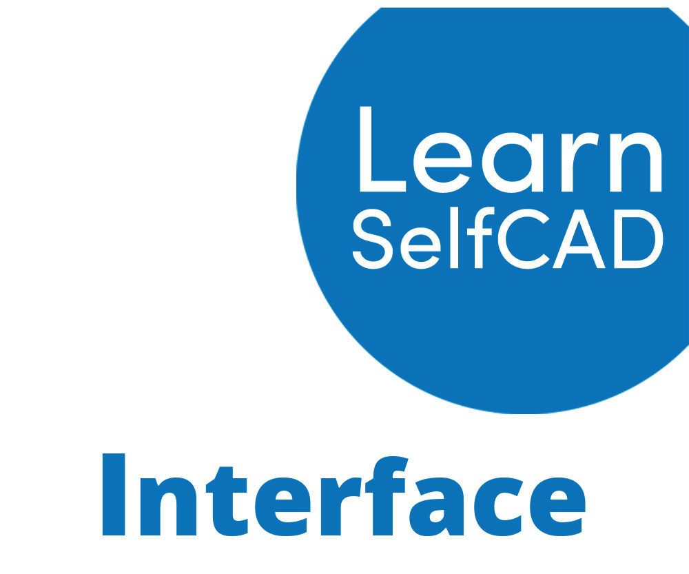 1.2. Interface | Learn SelfCAD