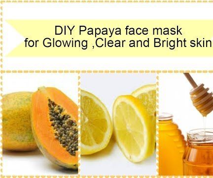 Diy Papaya Face Mask for Glowing ,Clear and Bright Skin – Home Remedies