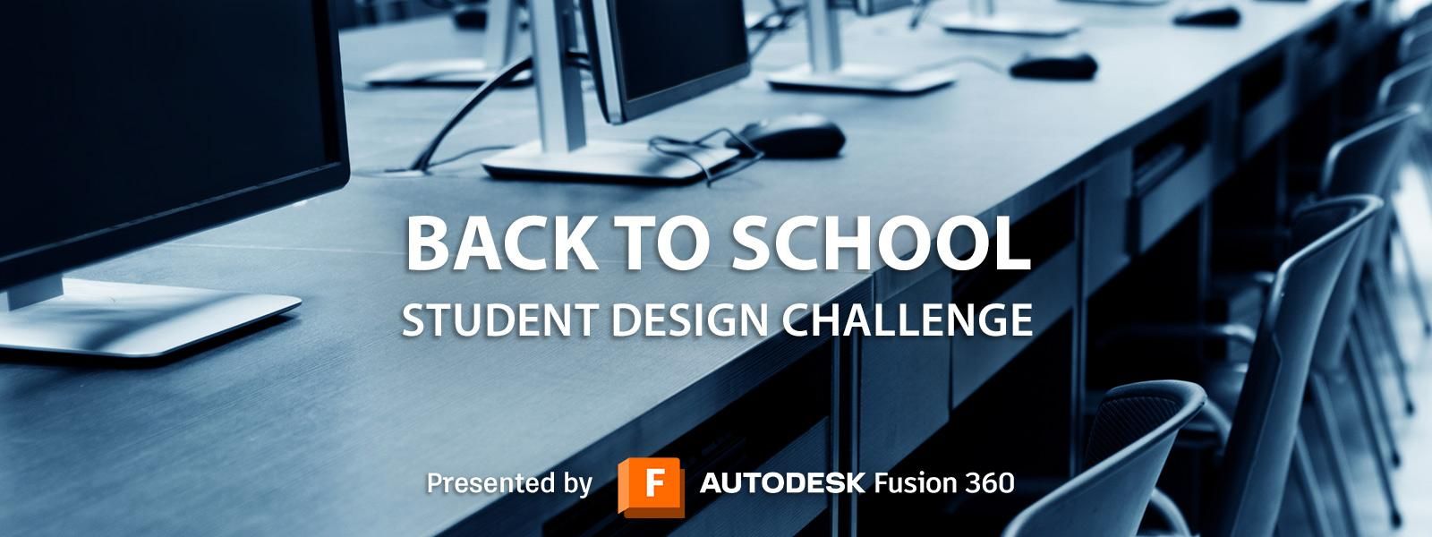 Back to School: Student Design Challenge