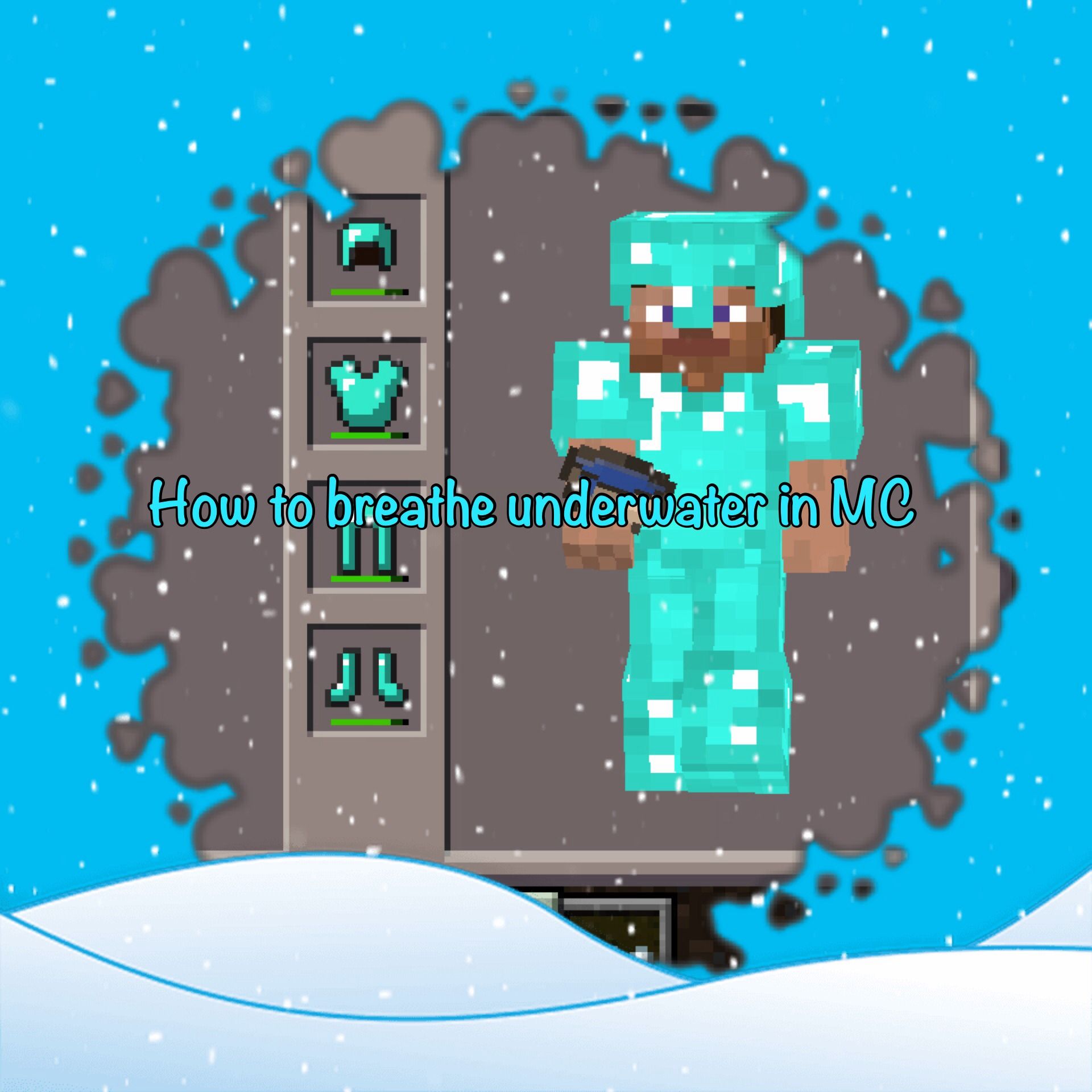 How to Breathe Under Water in MC