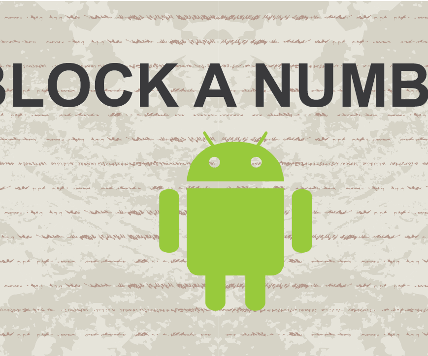 How to Block a Number on Android 