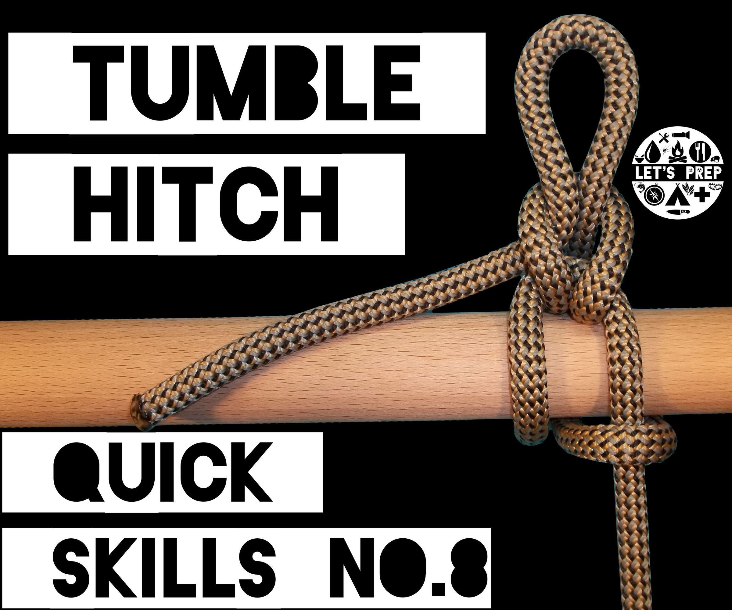 Quick Skills #8: How to Tie the Tumble Hitch
