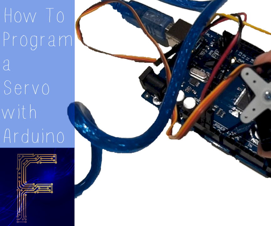 How to Program a Servo With Arduino : 6 Steps (with Pictures ...