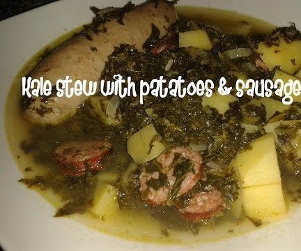 Kale Stew With Patatoes & Sausages Recipe