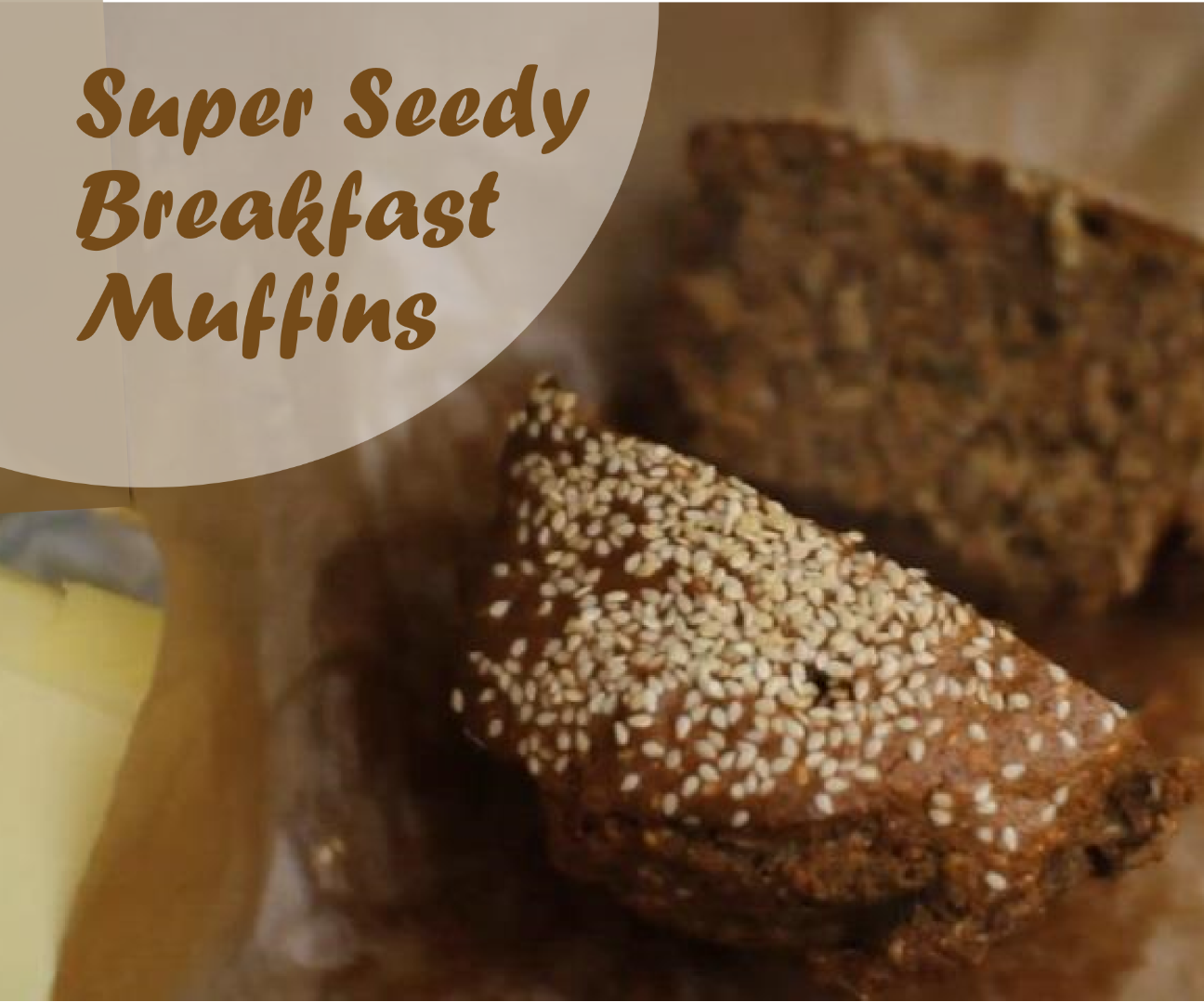 Super Seedy Breakfast Muffins