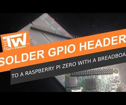 Solder Gpio Headers to a Raspberry Pi Zero With a Breadboard