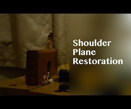 Antique Shoulder Plane Restoration
