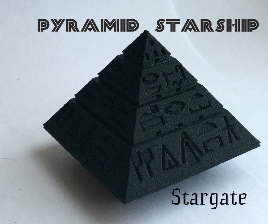 Stargate Pyramid Starship. 3d Printing.