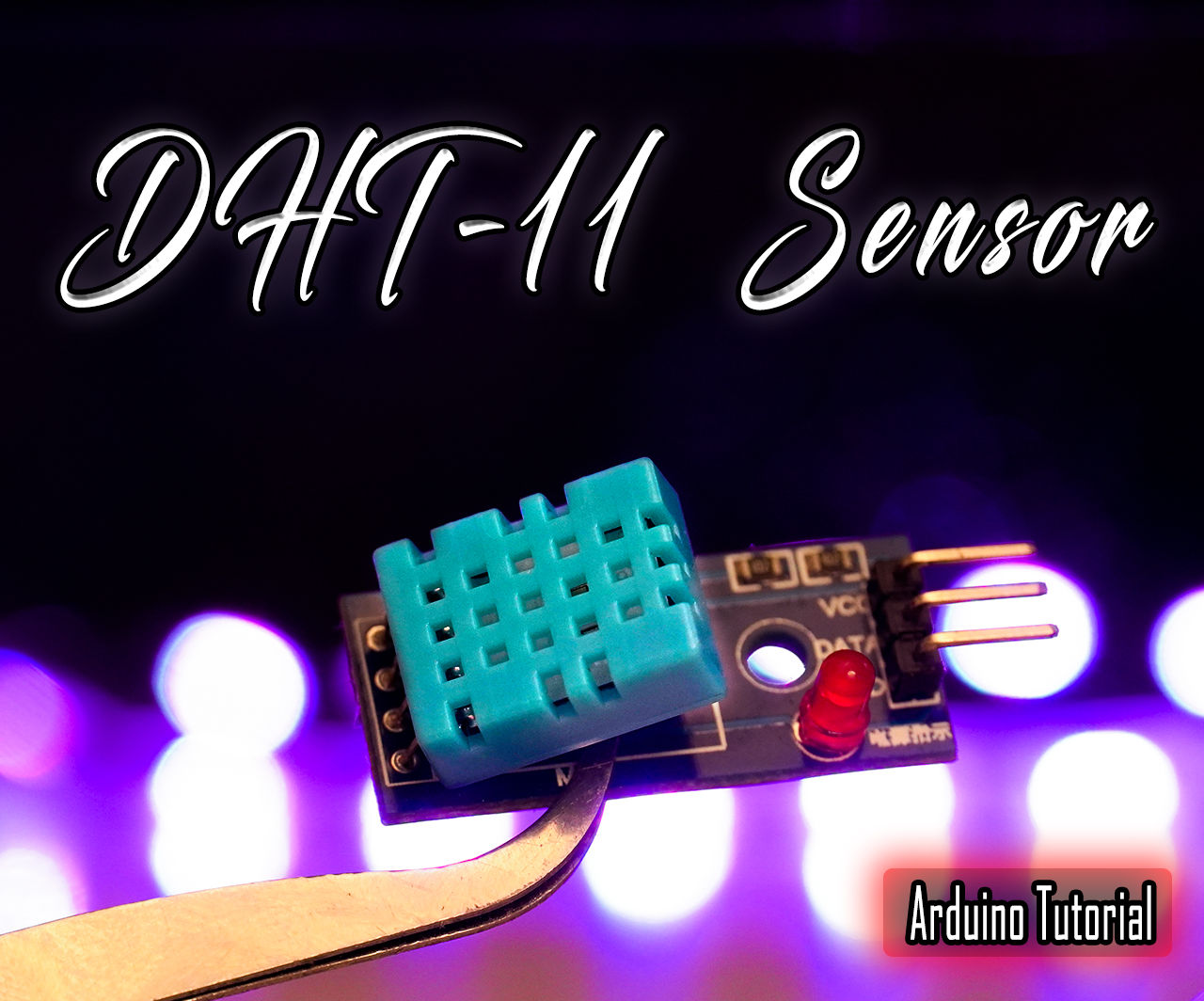 How to Interface DHT 11 Temperature and Humidity Sensor With Arduino
