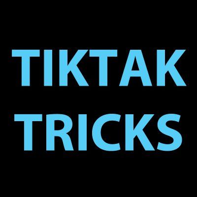 tiktaktricks