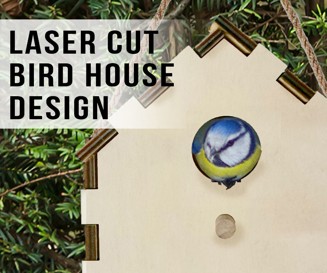 Laser Cut Birdhouse Design