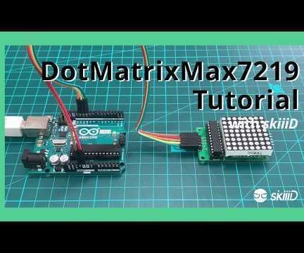 How to Use Max7219 8x8 Dot Matrix With "skiiiD"