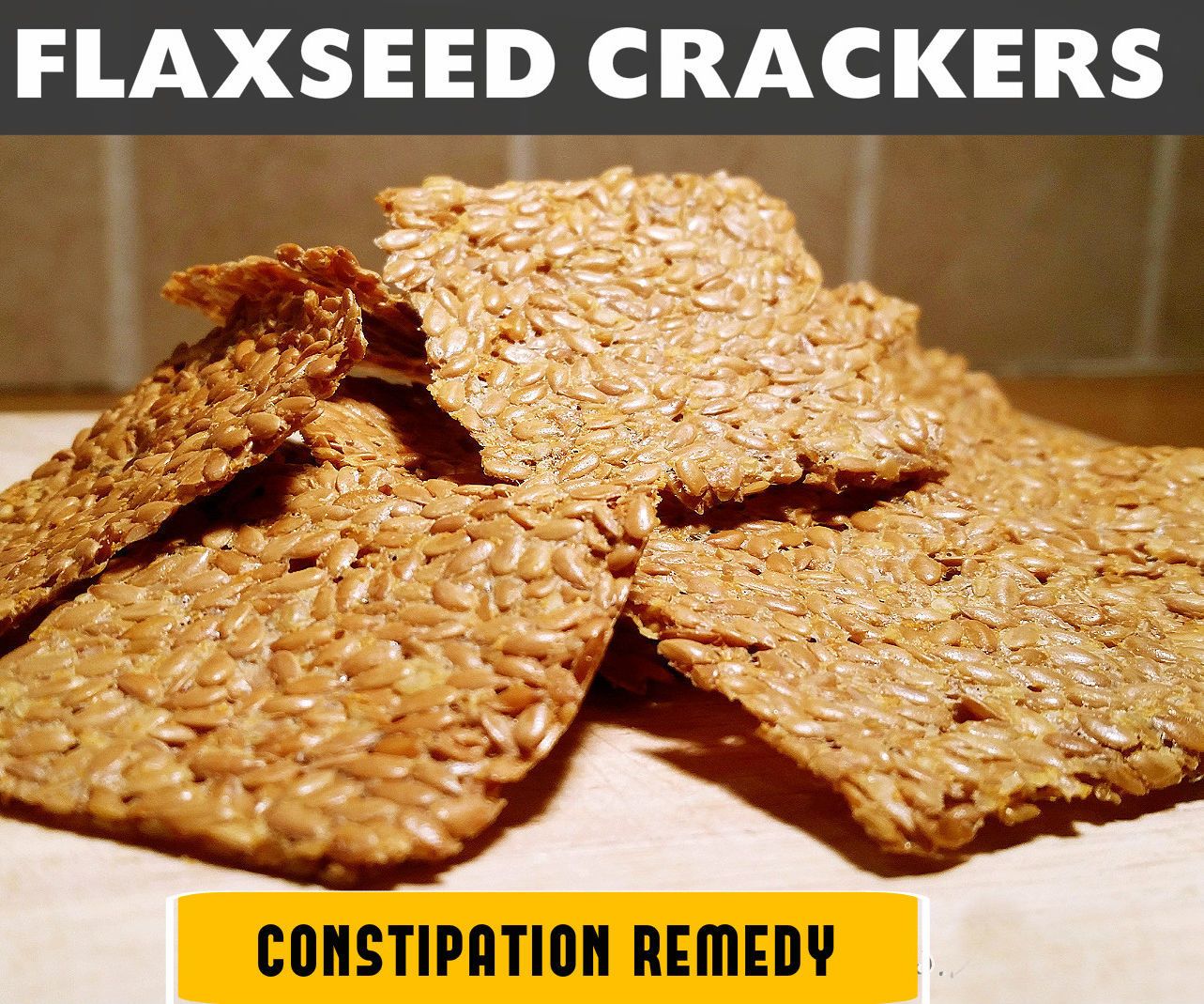  QUICK & EASY FLAXSEED CRACKERS