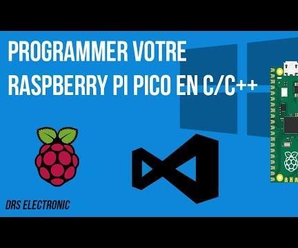 Configuration De Visual Studio Pour Programmer Votre Raspberry Pi Pico En C/C++