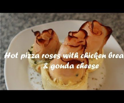 Hot Pizza Roses With Chicken Breast & Gouda Cheese Recipe