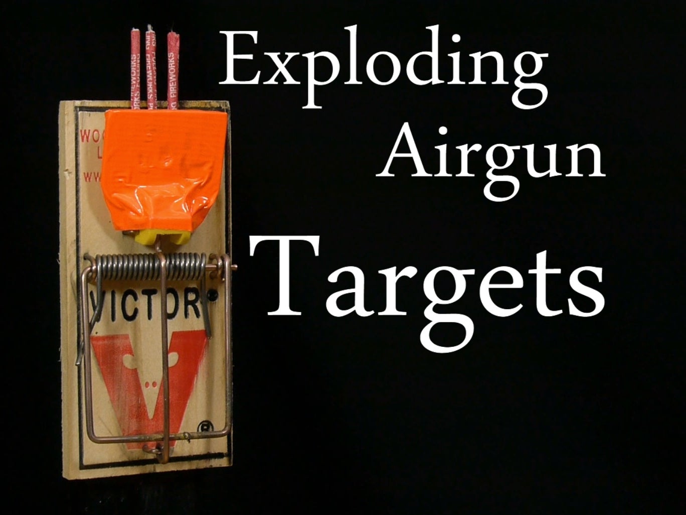 How to Make Exploding Targets for Nerf and Airsoft Instructables