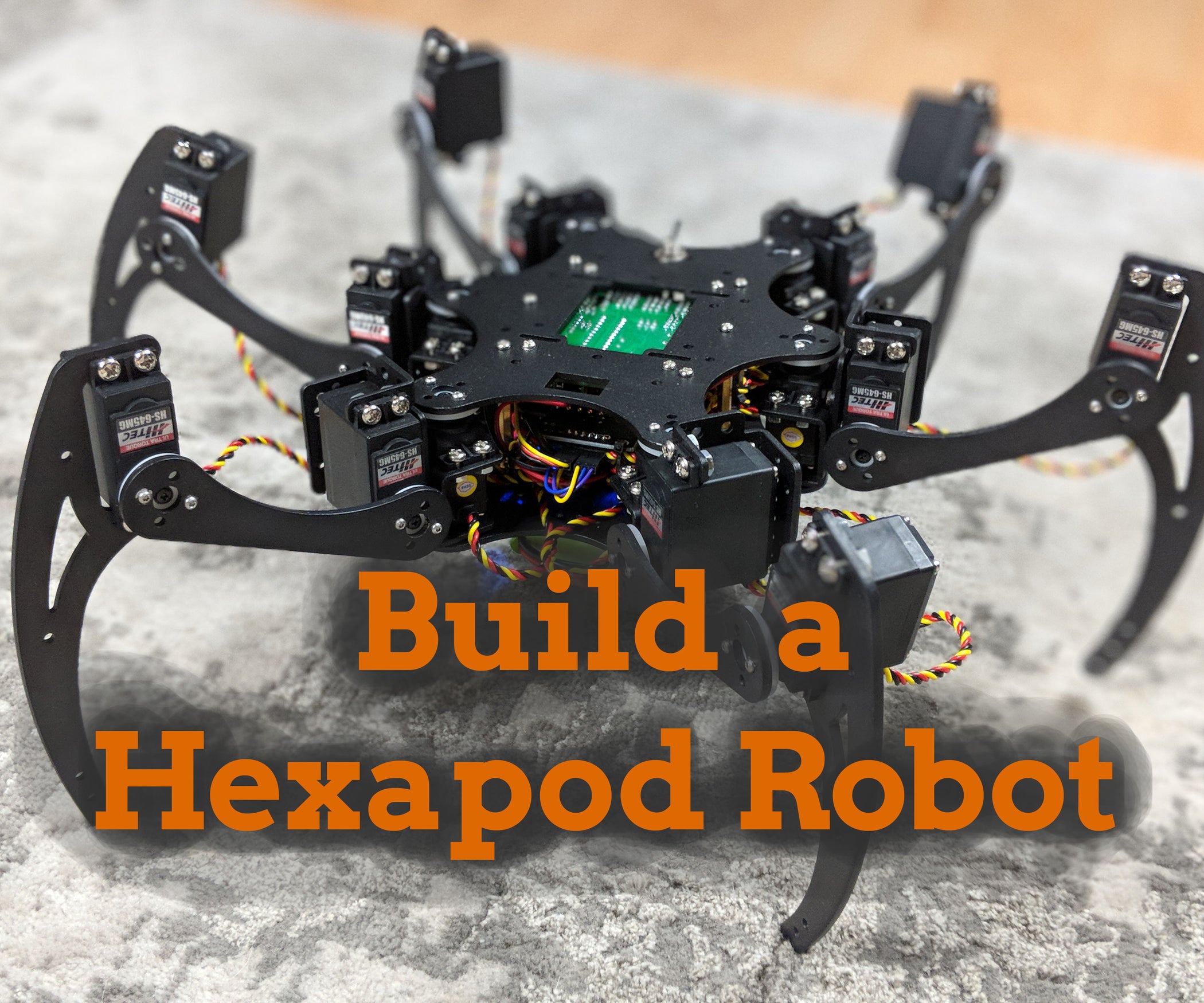 Capers II, a Hexapod Robot : 22 Steps (with Pictures) - Instructables