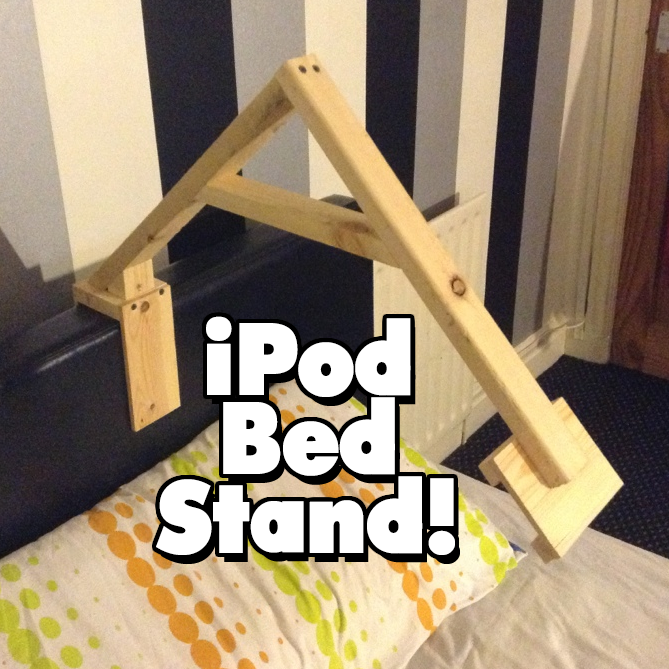 ipod bed stand DIY Project DIY Project Image