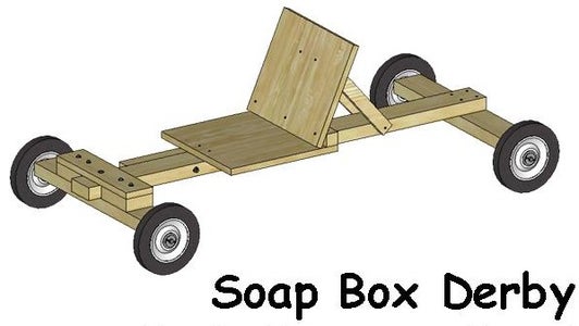 Easy Soap Box Derby Car Build : 7 Steps - Instructables