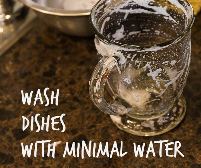 How to Wash Dishes (with Very Little Water!) 4 Steps (with Pictures