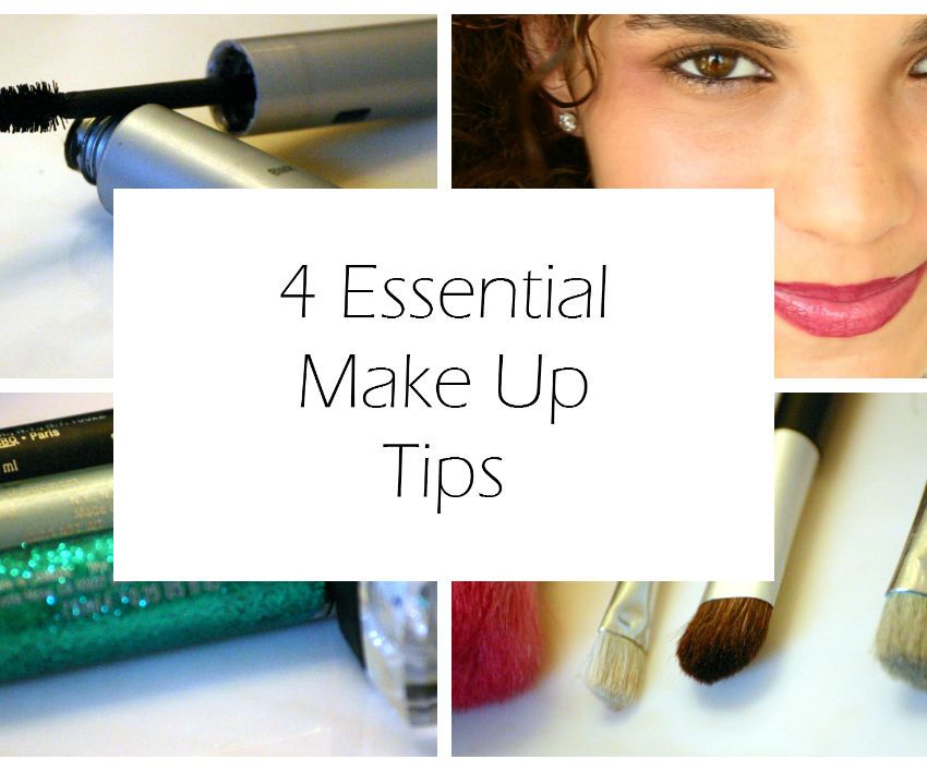 4 Essential Make Up Tips