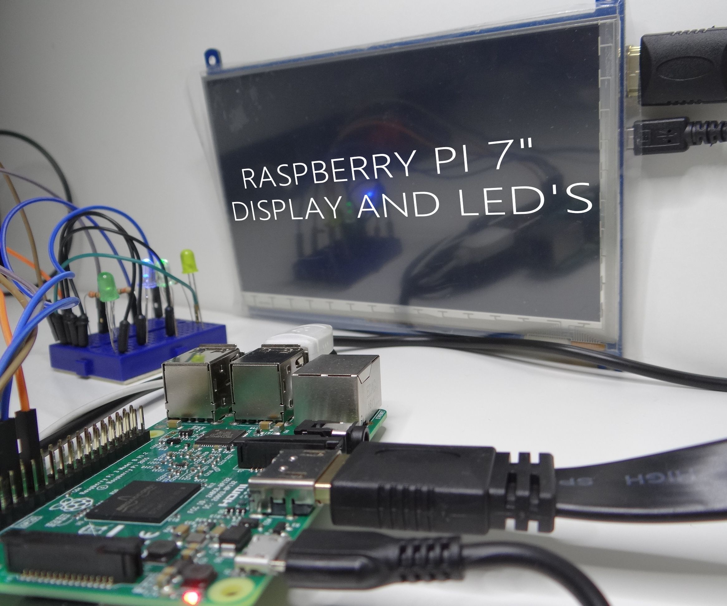 Raspberry Pi, 7 Inch Display and LEDs 