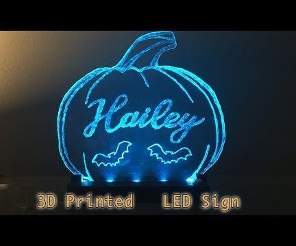 3d printed plexiglass led sign DIY Project DIY Project Image
