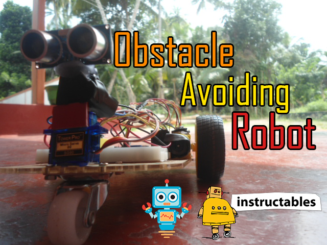 obstacle avoiding robot instructables