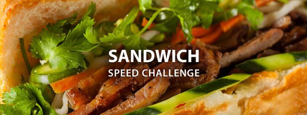 Sandwich Speed Challenge
