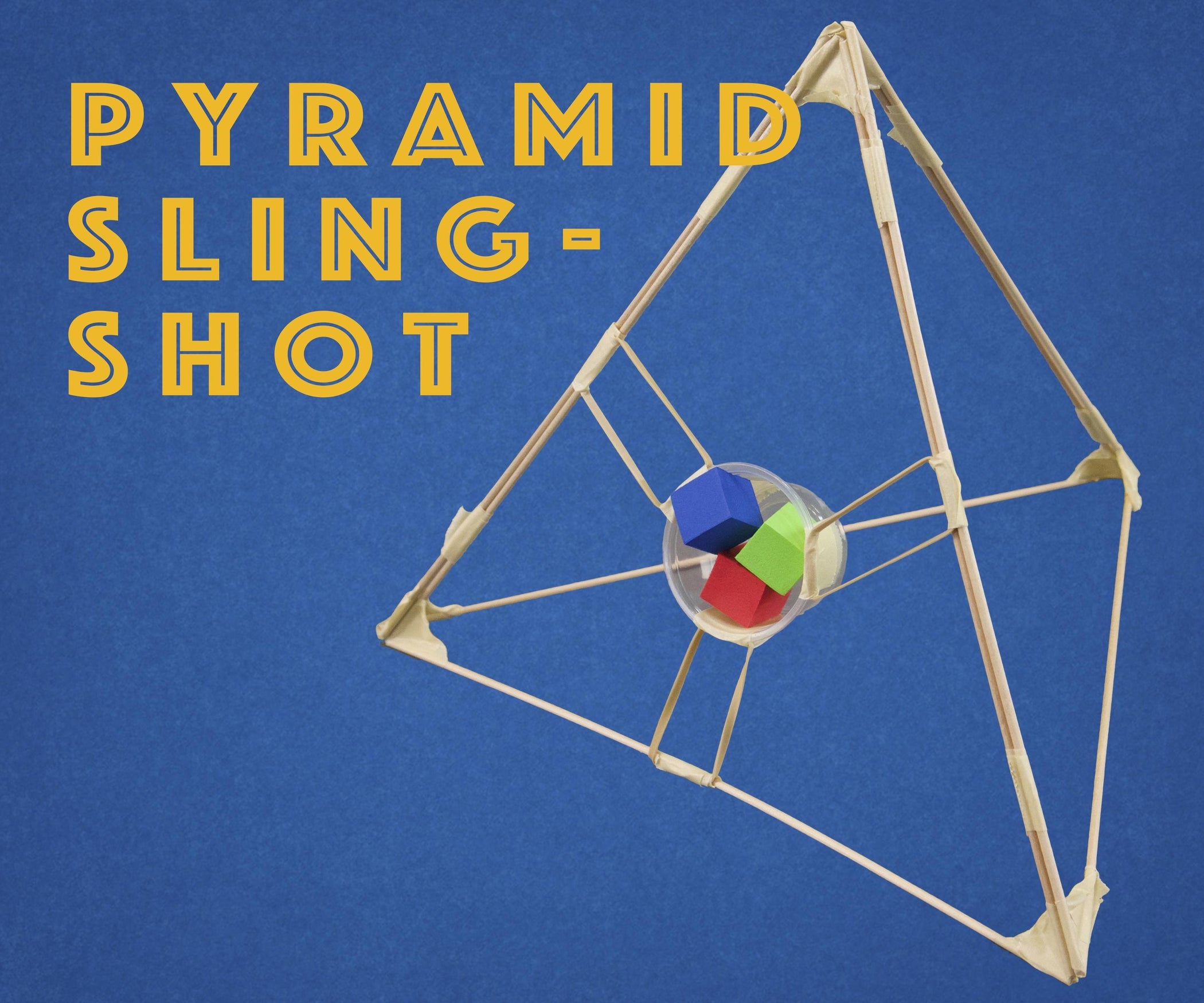 Pyramid Slingshot 6 Steps Instructables