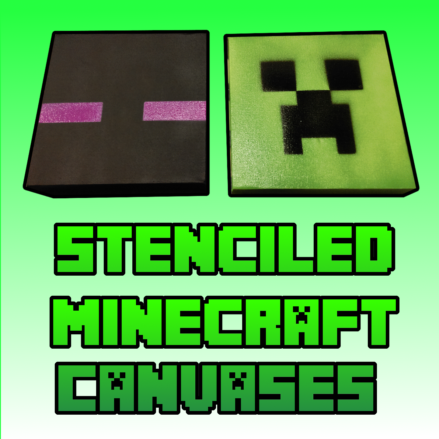 Stencil and Spray Your Own Minecraft Canvases for Cheap! 5 Steps
