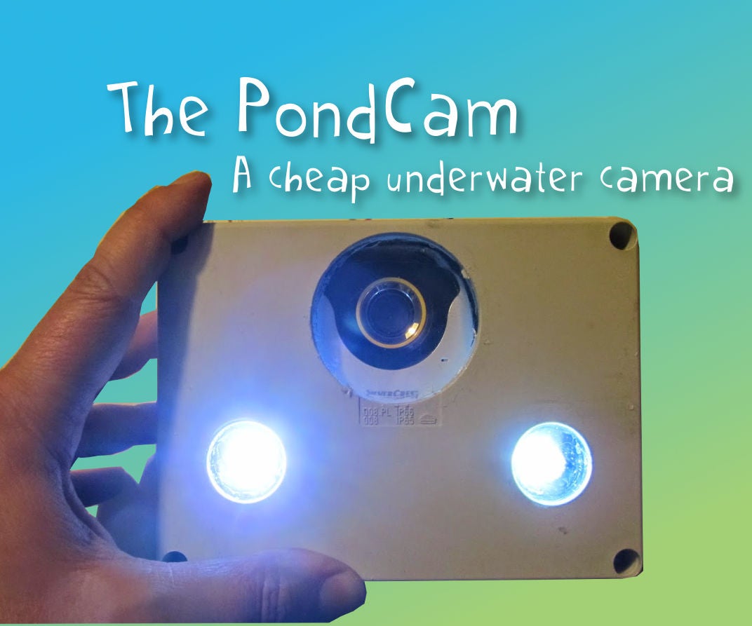 The PondCam. a Cheap Underwater Camera (with Pictures) Instructables