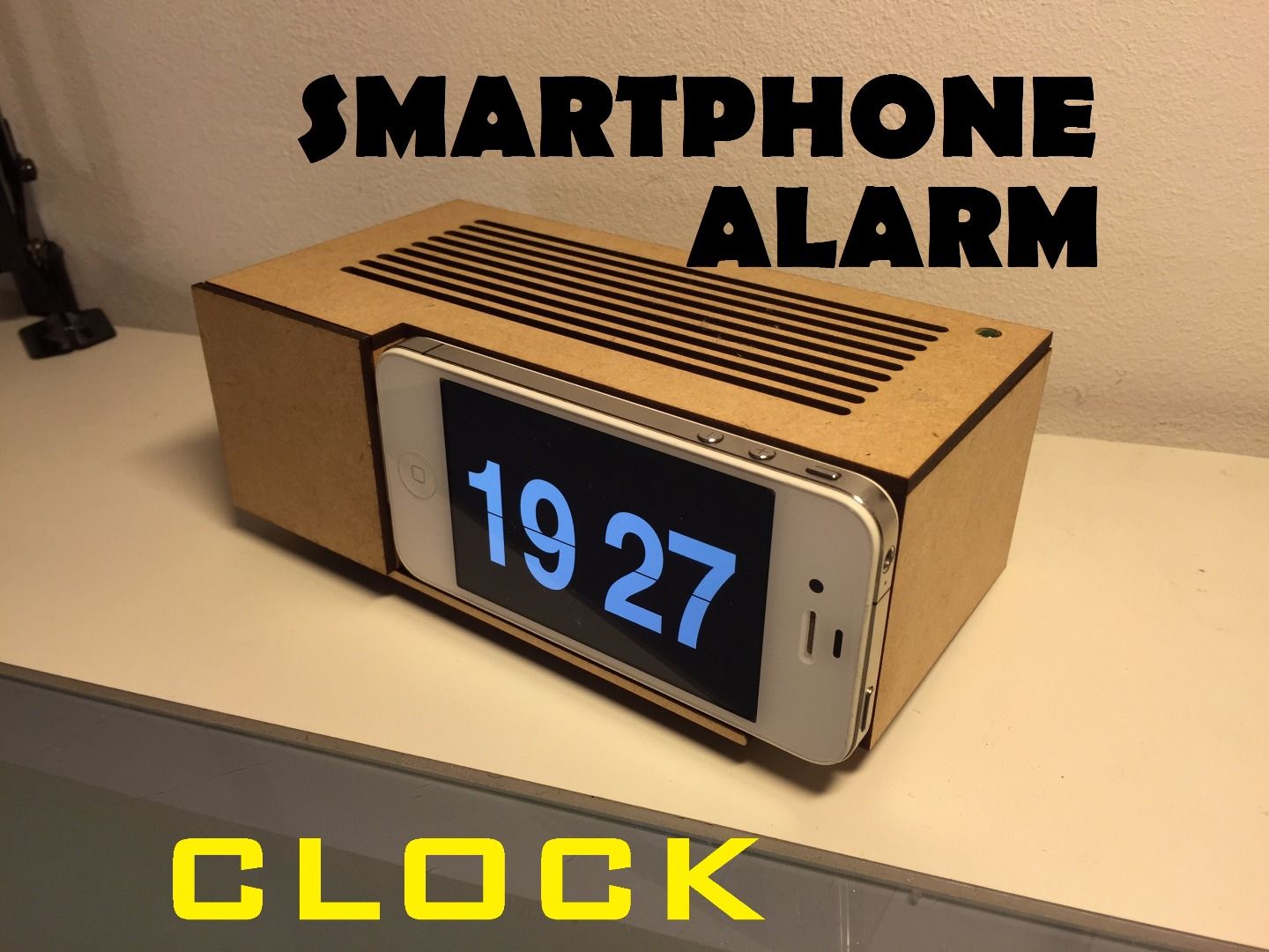 Smartphone Alarm Clock 6 Steps (with Pictures) Instructables